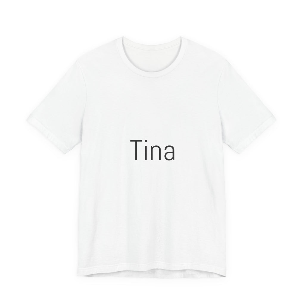 Tina Name Tee — Personalized Minimalist Name T-Shirt